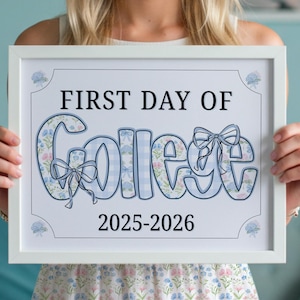 Placa de primeiro dia de faculdade moderna, grandmillennial, fofa, caprichosa, elegante, adereço para fotos, floral, aquarela, para impressão