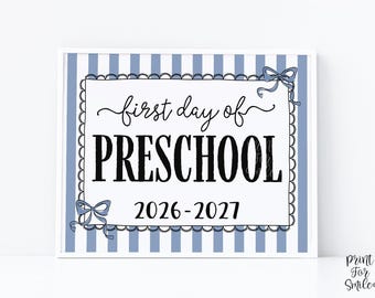 Blue First Day Of Preschool Sign Coquette PRINTABLE, Girl Back To School Sign, 1st Day Photo Prop, Instant Download, Cute Bow