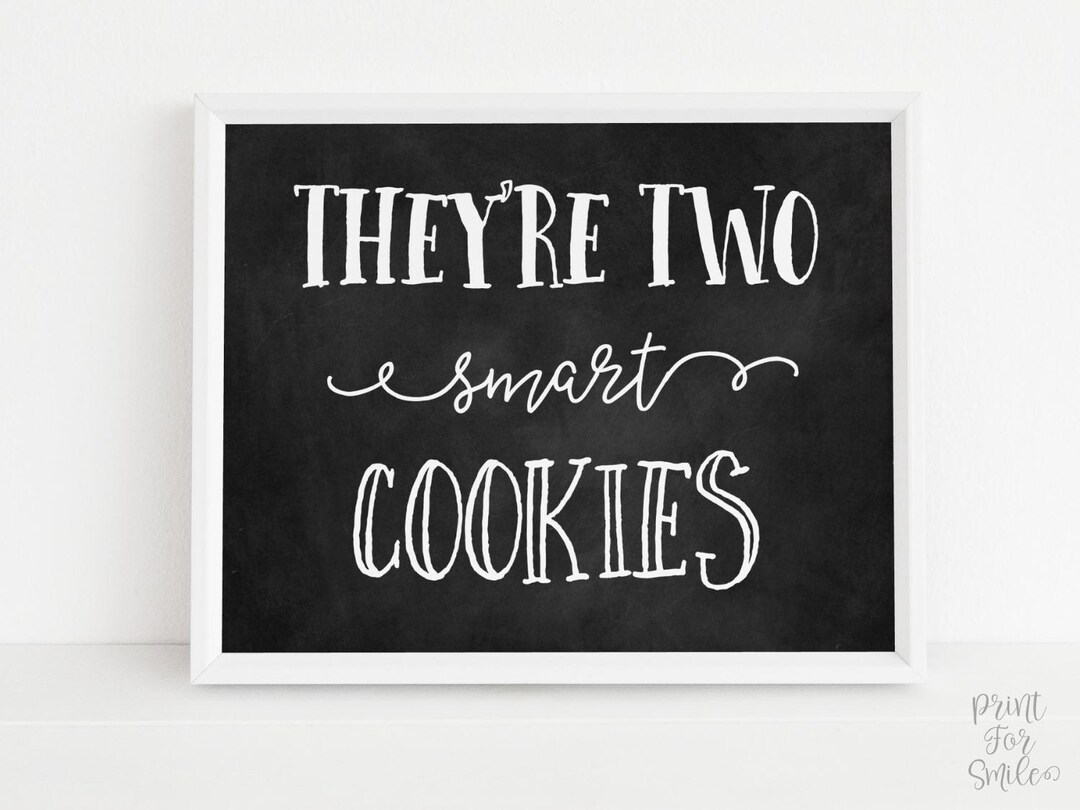 They Are Two Smart Cookies Sign, Graduation Party Sign, Chalkboard ...