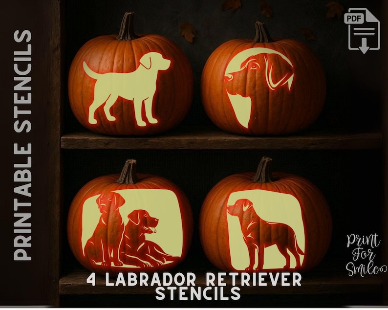 May include: Four carved pumpkins with Labrador Retriever stencil designs. The pumpkins are orange with the dog silhouettes in a lighter color. The text "4 Labrador Retriever Stencils" is at the bottom.