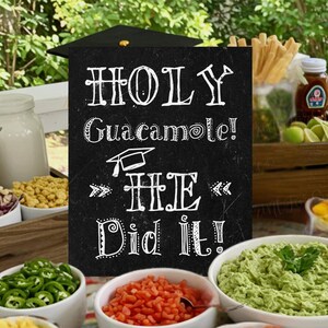 Holy Guacamole He Did It Sign Printable Graduation Party Decorations Fiesta