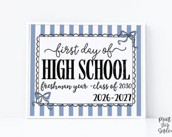 Blue First Day Of High School Sign Coquette PRINTABLE, Freshman Year Girl Back To School Sign, 1st Day Photo Prop, Cute Bow Instant Download