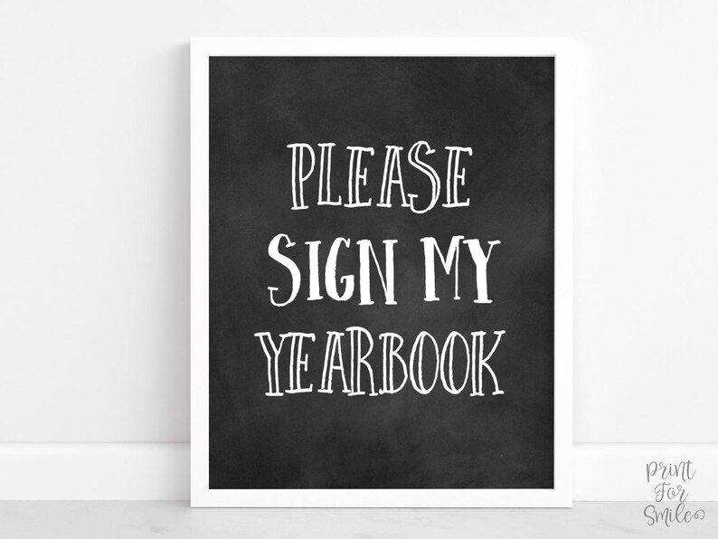 Please Sign My Yearbook Sign PRINTABLE Graduation Decor Grad Party Please Sign My Yearbook Sign PRINTABLE Graduation Decor Grad Party