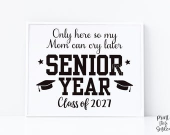 Senior Year Sign Class of 2027 Photo Prop (Digital Download)