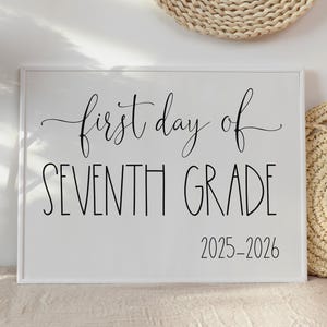 First Day Of 7th Grade Sign Seventh PRINTABLE Back To School Sign Photo Prop