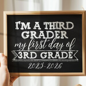First Day Of Third Grade Sign 3rd Grade Sign PRINTABLE 1st Day Chalkboard 2025