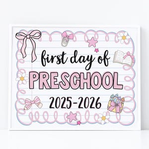 Cute First Day Of Preschool Sign PRINTABLE School Sign Photo Prop, Instant Download, Pastel Coquette Bow Girly Whimsical Soft Colors Modern