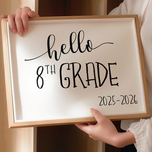 Hello 8th Grade Sign, First Day Of 8th Grade, PRINTABLE, Instant Download