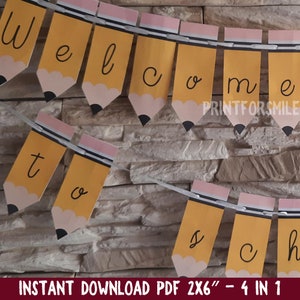 Welcome Back To School Banner Pencil PRINTABLE
