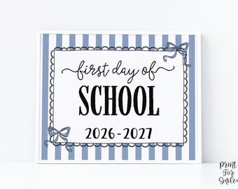 Blue First Day Of School Sign Coquette PRINTABLE, Girl Back To School Sign, 1st Day Photo Prop, Instant Download, Cute Bow