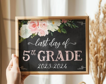 Floral Last Day Of 5th Grade Sign Girl Fifth School 2024 Printable Chalkboard