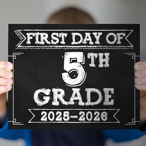 First Day Of 5th Grade Sign PRINTABLE, Fifth Grade Sign, School Sign, 1st Day Chalkboard 2025