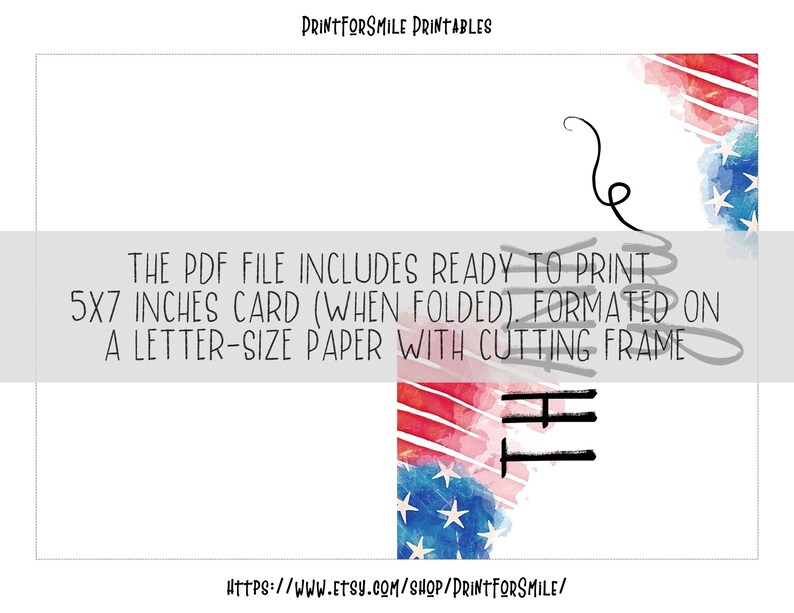 May include: Printable 5x7 inch card with a watercolour design of the American flag. The PDF file includes a cutting frame for easy printing on A4 paper.