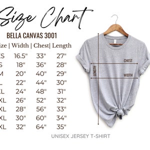 May include: Size chart for Bella Canvas 3001 unisex jersey t-shirts. The chart shows measurements in inches for width, chest, and length for sizes XS to 5XL.