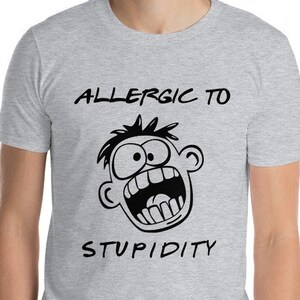 Magliette divertenti - Allergico alla stupidità - Allergico allo stupido - Magliette divertenti