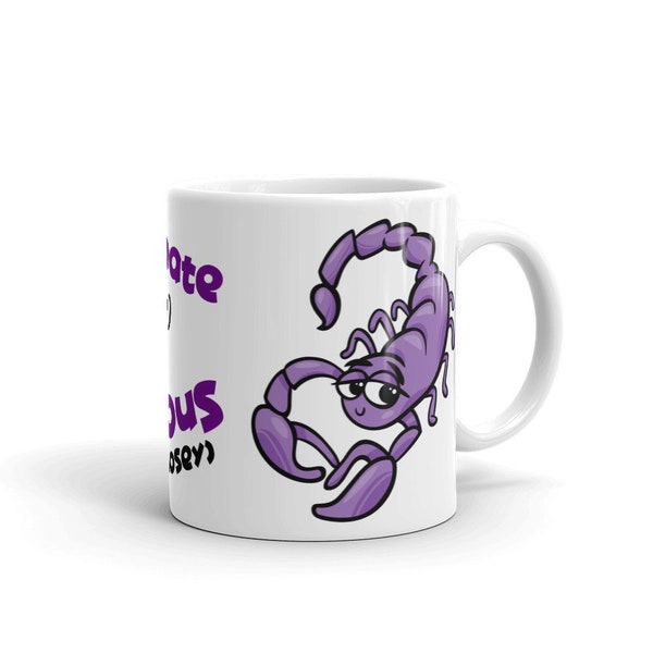 Fun Zodiac Coffee Mug with Funny Scorpio Traits - Scorpio Zodiac Sign - Taza de Café del Signo Zodiacal Escorpio - Signo del Zodiaco