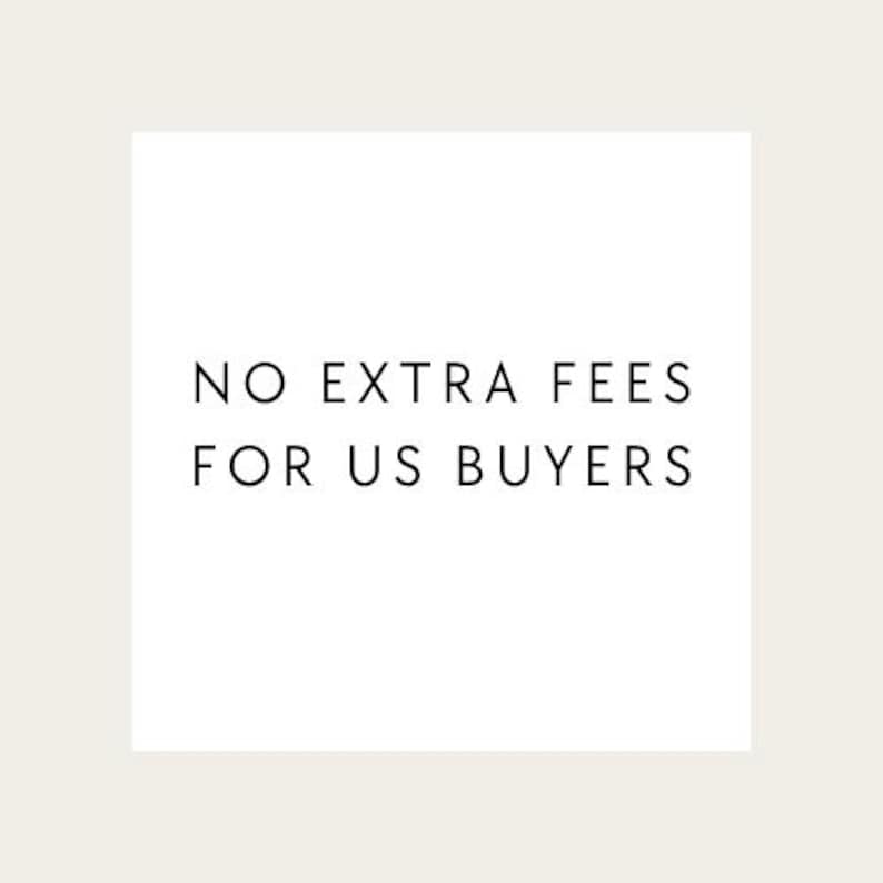no extra fees for US buyers