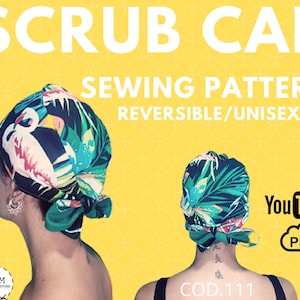 Scrub Cap pattern-Patrón de Gorra Quirúrgica- Patrón imprimible PDF-REVERSIBLE/UNISEX -Hoja carta/A4- Video tutorial en YouTube