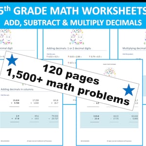 5th Grade Math Worksheets | Add, Subtract & Multiply Decimals | 120 pages | 1500+ math problems | Instant Download |PRINTABLE PDF
