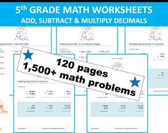 5th Grade Math Worksheets | Add, Subtract & Multiply Decimals | 120 pages | 1500+ math problems | Instant Download |PRINTABLE PDF