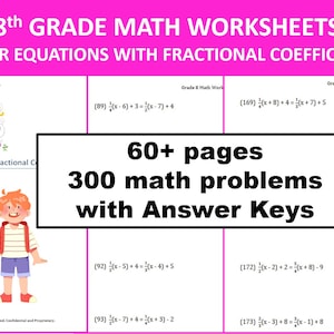 以下が含まれることがあります： 8年生向けの数学ワークシートで、分数係数を持つ線形方程式に焦点を当てています。画像には、解答キーを含む数学の問題が複数ページ表示されています。ワークシートは60ページ以上、300の数学の問題が含まれています。