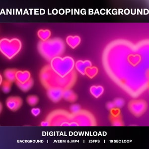 May include: Animated looping background with pink and purple hearts on a dark purple background. The text "ANIMATED LOOPING BACKGROUND" and "DIGITAL DOWNLOAD" is at the top and bottom of the image.