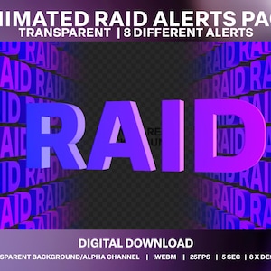 May include: Animated raid alerts pack digital download. The image features the word "RAID" in large, 3D purple and blue letters. The background has a transparent effect with the word "RAID" repeated in a pattern. The text also includes "8 different alerts".
