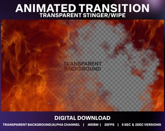 May include: Animated transition effect with a fiery orange and red background that fades to a transparent background. The text "TRANSPARENT BACKGROUND" is visible in the center of the image. The text "ANIMATED TRANSITION" and "TRANSPARENT STINGER/WIPE" is visible at the top of the image. The text "DIGITAL DOWNLOAD" is visible at the bottom of the image. The text "TRANSPARENT BACKGROUND/ALPHA CHANNEL | .WEBM | 25FPS | 5 SEC & 2SEC VERSIONS" is visible at the bottom of the image.