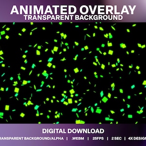 Green Animated Confetti Overlays: Stream Party Decoration (Digital Download)