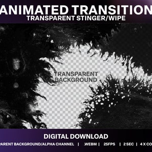 Peut inclure: Effet de transition animé avec un motif d'éclaboussures de peinture noir et blanc. L'arrière-plan est transparent. Le texte "TRANSPARENT BACKGROUND" est visible au centre de l'image. Le texte "DIGITAL DOWNLOAD" est visible en bas de l'image. Le texte "TRANSPARENT BACKGROUND/ALPHA CHANNEL | WEBM | 25FPS | 2 SEC | 4X COLOURS" est visible en bas de l'image.