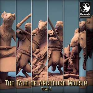 Moussin Mice by Rescale Miniatures | Tales of Archduke Moussin| D&D | Dungeons Dragons | Pathfinder | Wargaming | TTRPG | RPG