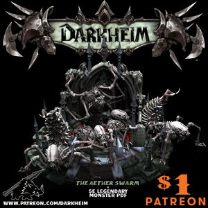 May include: Darkheim image featuring a detailed, dark fantasy scene. The central focus is on a throne-like structure occupied by skeletal creatures. The text "The Aether Swarm" and "5E Legendary Monster PDF" are visible. The image has a dark, ominous aesthetic.