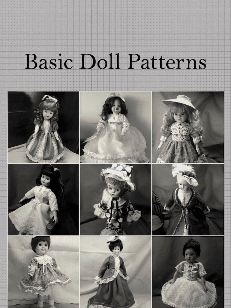 K&ouml;nnte beinhalten: Neun Schwarzwei&szlig;fotos von Puppen in verschiedenen Outfits. Die Puppen tragen alle H&uuml;te und Kleider. Der Titel "Basic Doll Patterns" befindet sich oben im Bild.