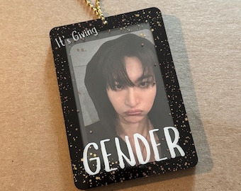 Kpop Photocard Keychain - "It's Giving Gender"