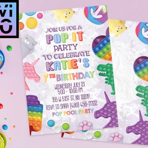 May include: A purple and white invitation with a pop it toy theme. The invitation says "Join us for a Pop It Party to Celebrate Katie's 7th Birthday". The invitation also includes the date, time, and location of the party.