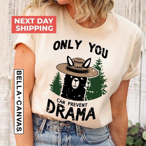Only You Can Prevent Drama Shirt, Funny Llama Shirt, Llama Smokey Parody Bear T-Shirt, Cute Llama Girl Shirt, Adventure Shirt, Hiking Shirt