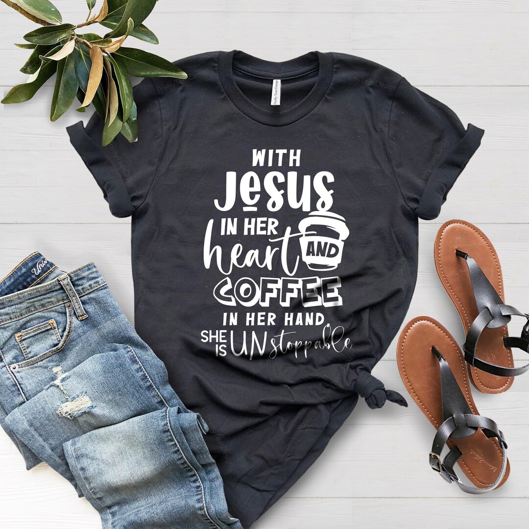 Jesus and Cofee Shirt, Jesus Shirt, Jesus Love T-shirt, Coffee Shirt