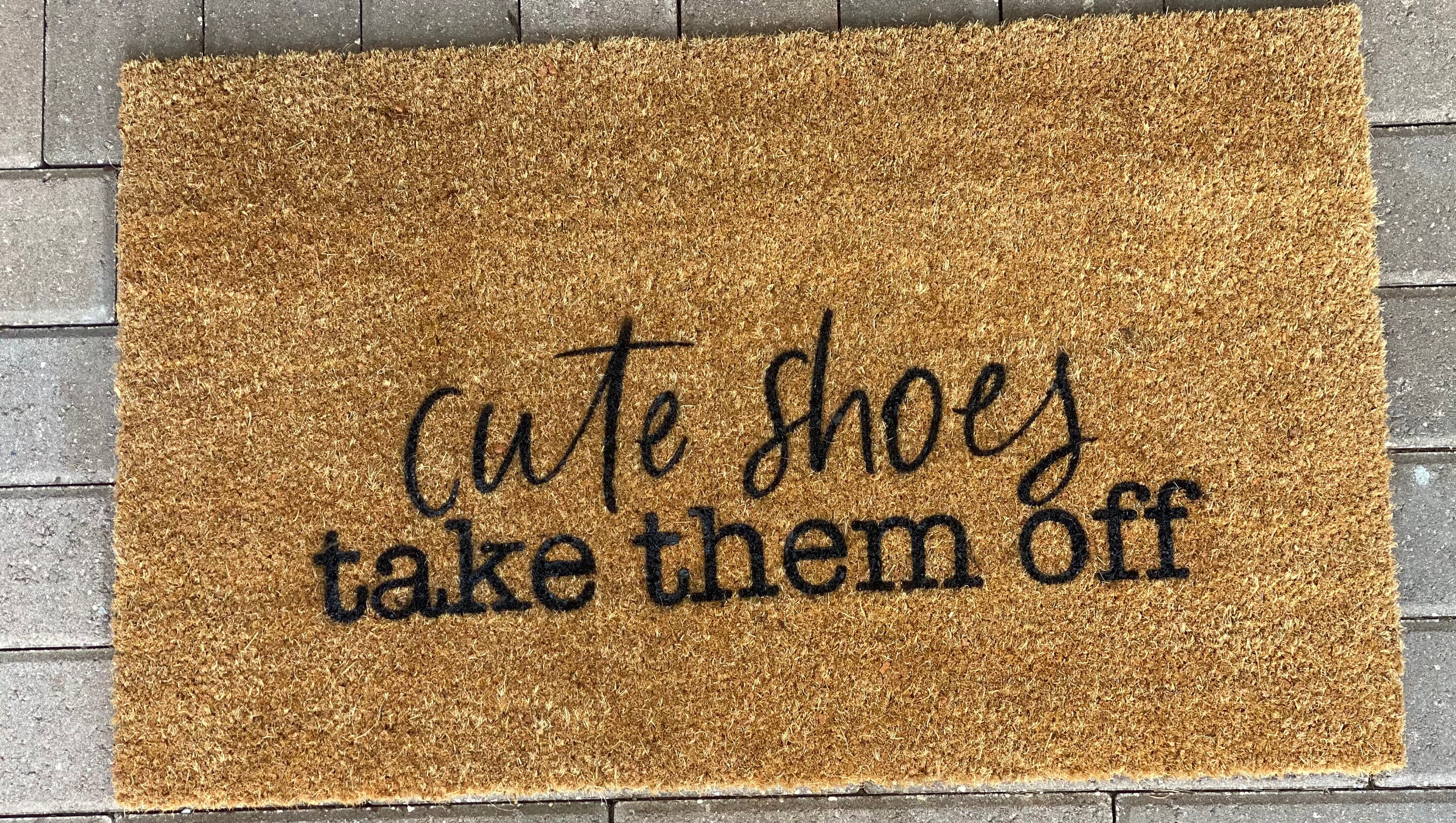 Cute shoes take them off 18x30 coir outdoor front door mat Etsy