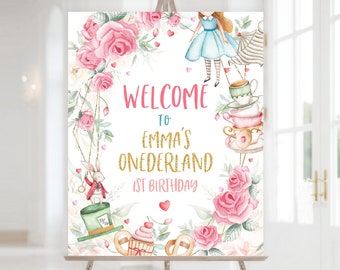 Alice in Wonderland Welcome Sign Alice in Onederland Girl 1st First Birthday Poster Mad Hatter Tea Party Decor Pink Floral EDITABLE BT11P
