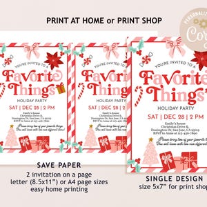 May include: Holiday party invitation with a festive design. The invitation features the text "Favorite Things" in red and pink, along with decorative elements like candy canes, gifts, and bows. The invitation is available in two sizes.