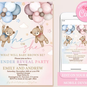 May include: A gender reveal party invitation with a pink and blue watercolor background. Two teddy bears are holding balloons that say "he or she" and the text "What will baby Brown be?" is at the top of the invitation. The invitation also includes the names "Emily and Andrew" and the date and time of the party.