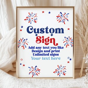 Puede incluir: Un letrero rectangular en un marco dorado fino con ilustraciones de fuegos artificiales y estrellas en acuarela roja y azul. El texto dice: Custom Sign, Add any text you like, Design and print, Unlimited signs, Your text here.