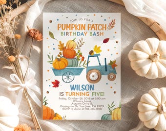 May include: A colorful invitation for a Pumpkin Patch Birthday Bash. The design features a blue tractor pulling a wagon filled with pumpkins and autumn leaves. The text reads "Wilson is turning five!" with event details.