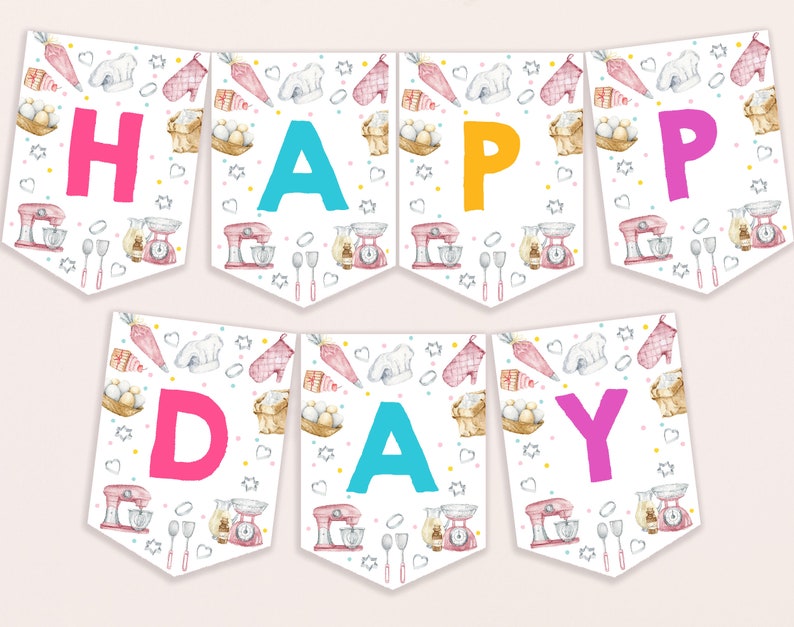 May include: A white banner with the words "Happy Day" in colorful letters. The banner is decorated with a baking theme, including images of mixing bowls, spatulas, and other kitchen tools.