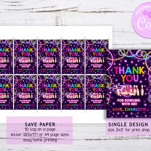 May include: Ten printable thank you tags with a neon glow bowling theme. The tags feature a bowling ball and pins with a starry night background. The text on the tags reads "Thank You for bowling with me! Love, Charlotte".