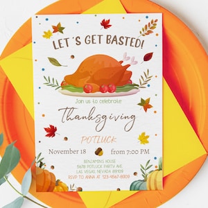 May include: A Thanksgiving invitation with a cartoon illustration of a roasted turkey, surrounded by fall leaves and acorns. The text reads "Let's Get Basted!" and "Join us to celebrate Thanksgiving Potluck, November 18 from 7:00 PM".