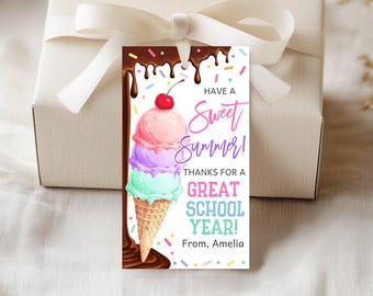 Have a Sweet Summer Ice Cream Cone Gift Tag End of School Year Favor Tag Teacher Appreciation Kids Student Classroom Class Printable SU02P