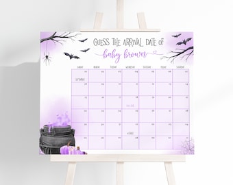 May include: A purple and white calendar with a black cauldron, pumpkins, and bats. The calendar is titled "Guess the Arrival Date of Baby Brown".