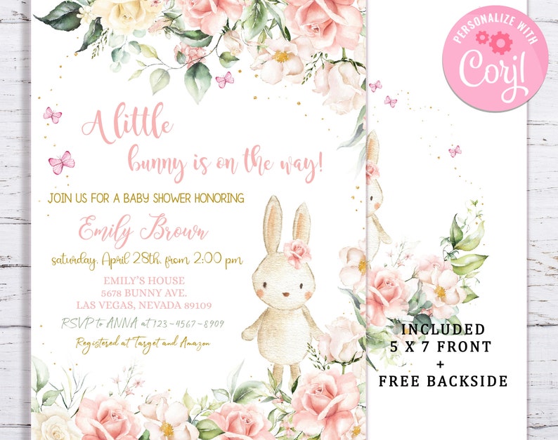 May include: A pink and white baby shower invitation with a watercolor floral design and a cute bunny illustration. The invitation says "A little bunny is on the way!" and includes the name "Emily Brown" and details for the shower. The invitation is personalized with the name "Coril".