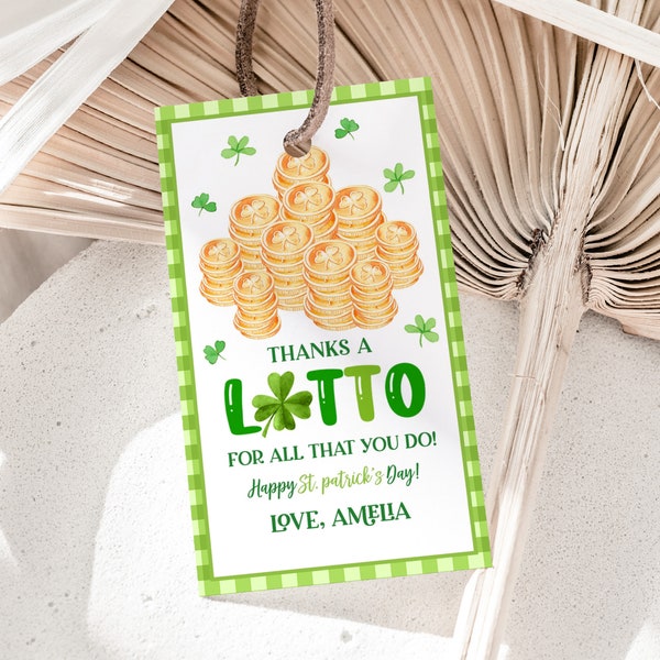 St Patricks Day Gift Tag Thanks A Lotto For All You Do Tags Nurse Staff Teacher Appreciation Label Printable Lottery Ticket Template HL39